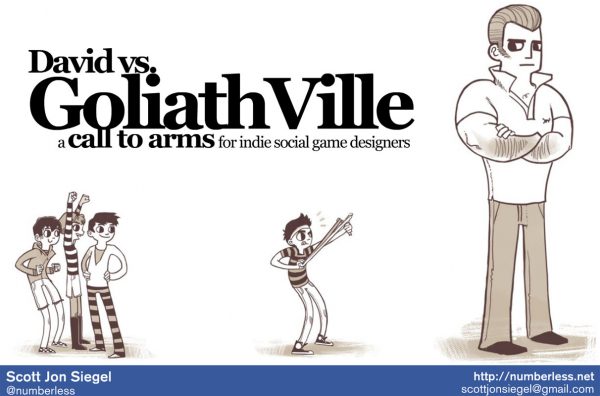 David vs. GoliathVille: A Call to Arms for Indie Social Game Developers